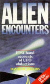 Paperback Alien Encounters: First-hand Accounts of UFO Abductions Book