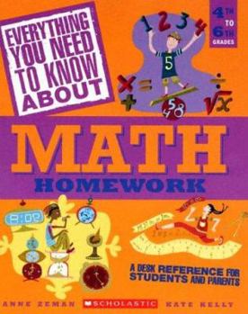 Paperback Everything You Need to Know about Math Homework: 4th to 6th Grades Book