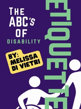 Hardcover The ABCs of Disability Etiquette [Large Print] Book