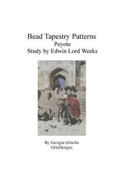 Paperback Bead Tapestry Patterns Peyote Study by Edwin Lord Weeks [Large Print] Book