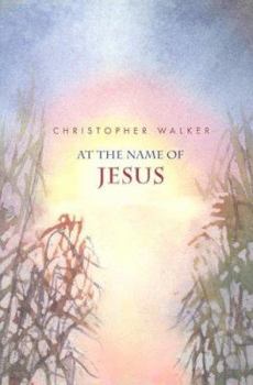 Paperback At the Name of Jesus Book