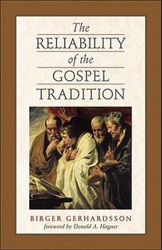 Paperback The Reliability of the Gospel Tradition Book