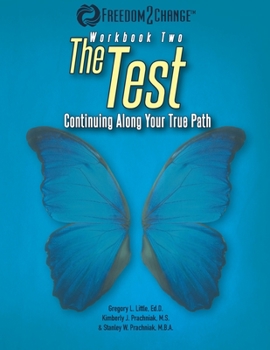 Paperback The Test: Continuing Along Your True Path Book