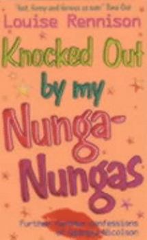 Knocked out by my nunga-nungas - Book #3 of the Confessions of Georgia Nicolson