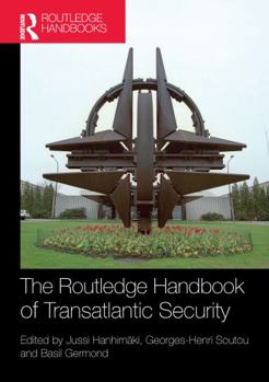 Paperback The Routledge Handbook of Transatlantic Security Book