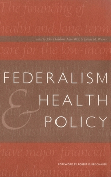 Paperback Federalism and Health Policy Book