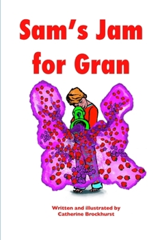Paperback Sam's Jam For Gran Book
