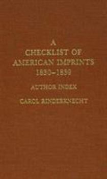 Hardcover A Checklist of American Imprints, 1830-1839-Author Index Book