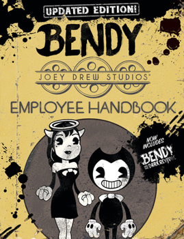 Paperback Joey Drew Studios Updated Employee Handbook: An Afk Book (Bendy) Book