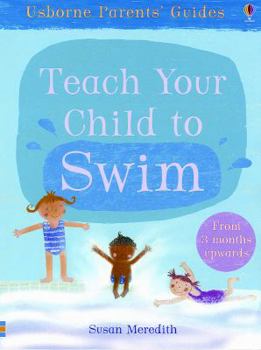 Paperback Teach Your Child to Swim Book