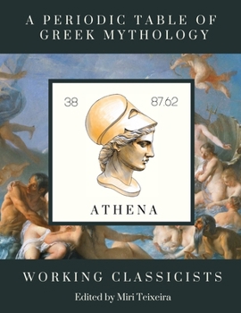 Paperback A Periodic Table of Greek Mythology Book