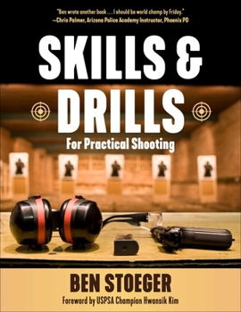 Paperback Skills and Drills: For Practical Shooting Book