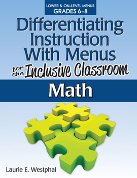 Paperback Differentiating Instruction with Menus for the Inclusive Classroom: Math (Grades 6-8) Book