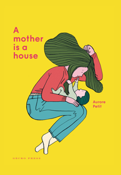 Hardcover A Mother Is a House Book