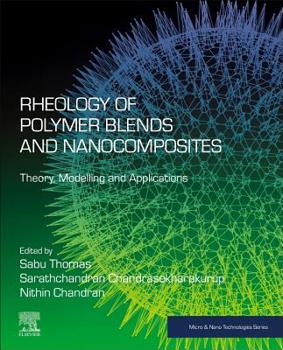 Paperback Rheology of Polymer Blends and Nanocomposites: Theory, Modelling and Applications Book