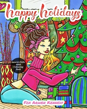 Paperback Arwen's Dolls Happy Holidays Book