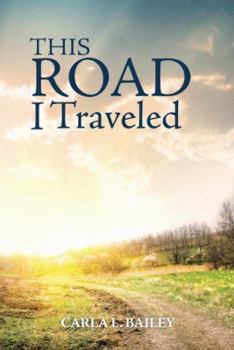 Paperback This Road I Traveled Book