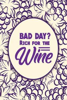 Paperback Bad Day? Rich for the Wine Book