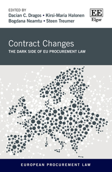 Hardcover Contract Changes: The Dark Side of EU Procurement Law (European Procurement Law series) Book