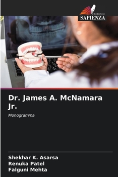 Dr. James A. McNamara Jr.: Monogramma