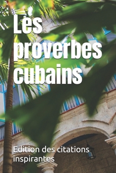 Paperback Les proverbes cubains [French] Book