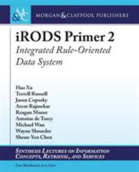 Paperback Irods Primer 2: Integrated Rule-Oriented Data System Book