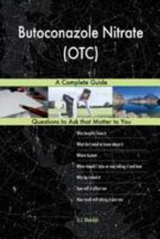 Paperback Butoconazole Nitrate (OTC); A Complete Guide Book