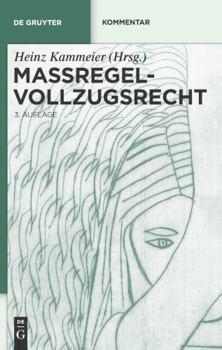 Hardcover Maßregelvollzugsrecht: Kommentar (De Gruyter Kommentar) (German Edition) [German] Book