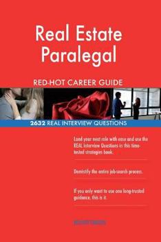 Paperback Real Estate Paralegal RED-HOT Career Guide; 2632 REAL Interview Questions Book