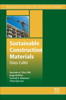 Hardcover Sustainable Construction Materials: Glass Cullet Book