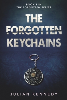 Paperback The Forgotten Keychains Book