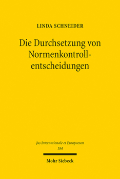Paperback Die Durchsetzung Von Normenkontrollentscheidungen: Ein Grundmodell Judikativer Mechanismen Der Entscheidungsabsicherung [German] Book