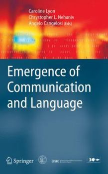 Paperback Emergence of Communication and Language Book