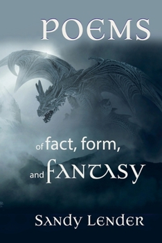 Paperback Poems of Fact, Form, and Fantasy Book