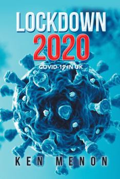 Paperback Lockdown 2020: Covid-19 in Uk Book