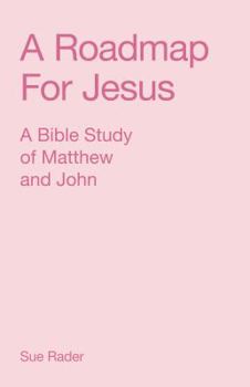 Paperback A Roadmap for Jesus Book