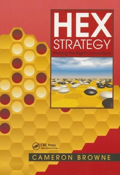 Hardcover Hex Strategy: Making the Right Connections Book