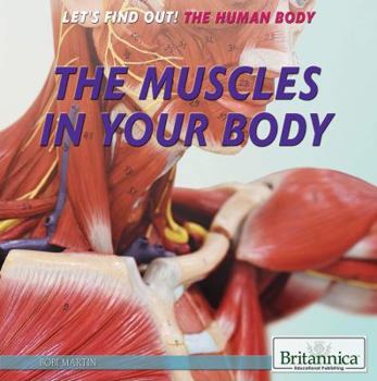 Paperback The Muscles in Your Body Book