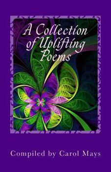 Paperback A Collection of Uplifting Poems Book