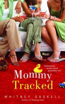 Paperback Mommy Tracked Book