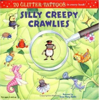 Paperback Silly Creepy Crawlies (Glitter Tattoos) Book