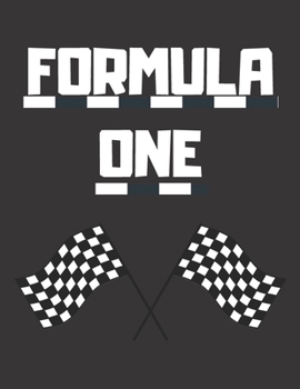 Formula One: Notebook/notepad/diary/journal perfect gift for all formula 1 fans. 80 black lined pages A4 8.5x11 inches