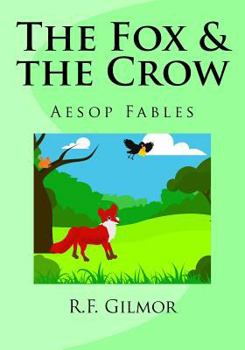 Paperback The Fox & the Crow Book