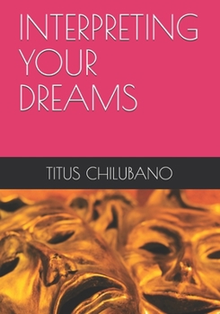 Paperback Interpreting Your Dreams Book