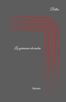 Paperback La guimauve du matin: Au café des badauds [French] Book