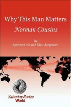 Paperback Why This Man Matters Norman Cousins Book