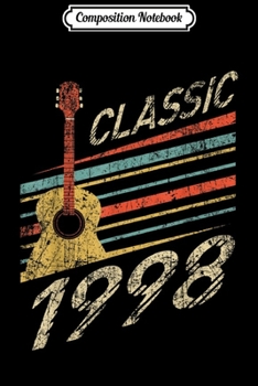Composition Notebook: Guitar Music Retro Classic 1998 21st Birthday Gifts 21 years Journal/Notebook Blank Lined Ruled 6x9 100 Pages