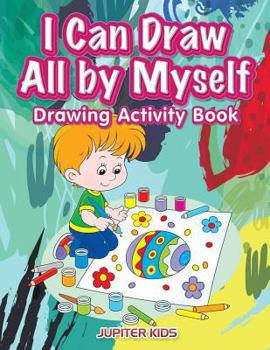 Paperback I Can Draw All by Myself Drawing Activity Book