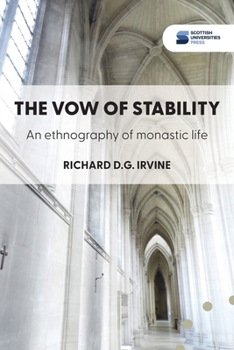 Paperback The vow of stability: An ethnography of monastic life Book