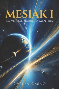 Paperback Mesiak: La verdad sobre la mentira [Spanish] Book